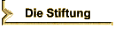 Die Stiftung