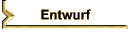 Entwurf